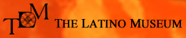 [Latino Museum of History, Art and Culture Logo]